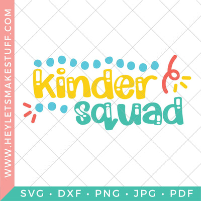 Kinder Squad SVG Hey Let's Make Stuff 