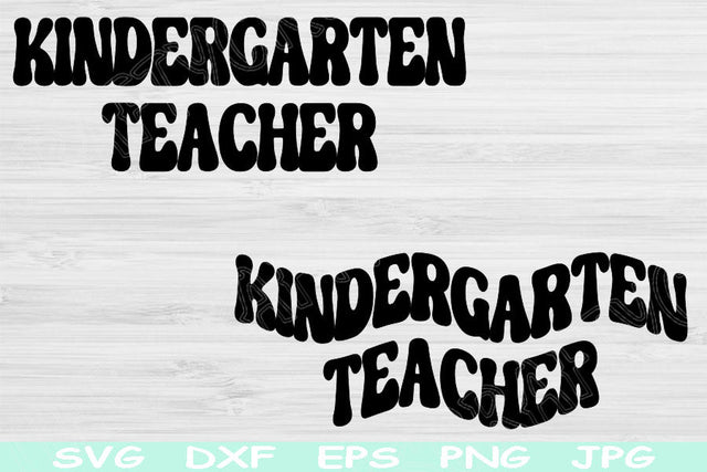 Kindergarden Teacher Svg Dxf Png Eps Cut Files, Back to School Svg, Teacher Life Svg Files For Cricut, Silhouette Digital Download Designs SVG TiffsCraftyCreations 