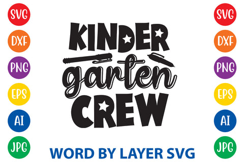 Kindergarten Crew, Back To School SVG Design SVG Rafiqul20606 