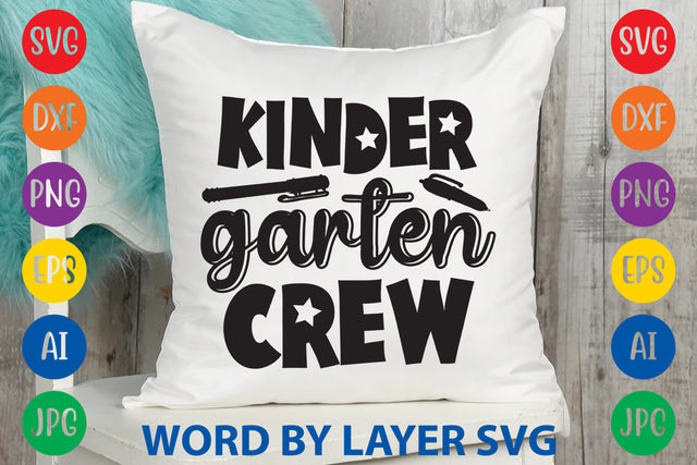 Kindergarten Crew, Back To School SVG Design SVG Rafiqul20606 
