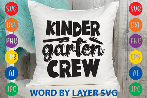 Kindergarten Crew, Back To School SVG Design SVG Rafiqul20606 