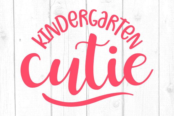 Kindergarten Cutie Svg SVG cricutfilesmg 