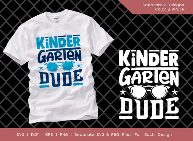 Kindergarten Dude SVG Cut File | Kindergarten Svg | Back to School Svg | School Svg | T-shirt Design SVG ETC Craft 