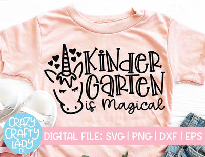 Kindergarten Is Magical | Back to School SVG Cut File SVG Crazy Crafty Lady Co. 
