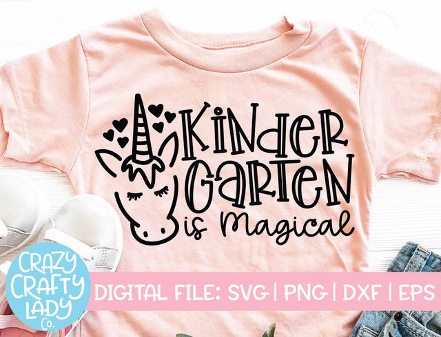 Kindergarten Is Magical | Back to School SVG Cut File SVG Crazy Crafty Lady Co. 