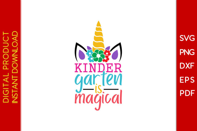 Kindergarten Is Magical Back To School SVG PNG PDF Cut File SVG Creativedesigntee 