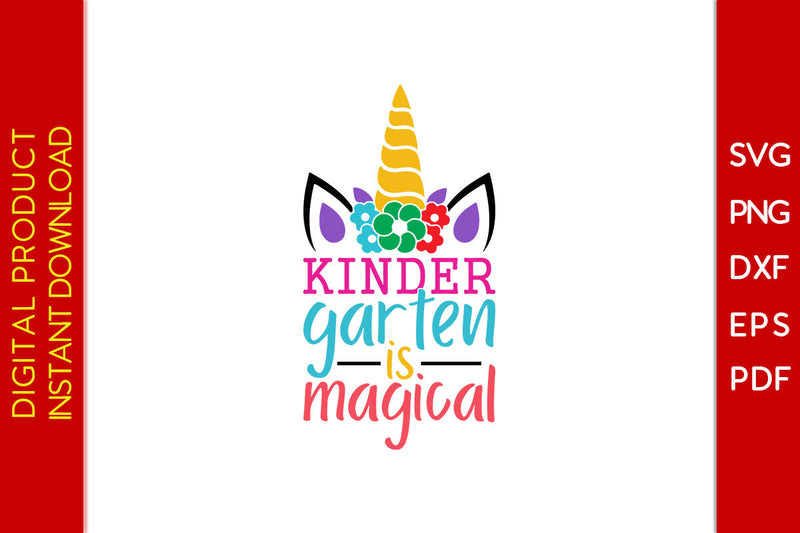 Kindergarten Is Magical Back To School SVG PNG PDF Cut File SVG Creativedesigntee 