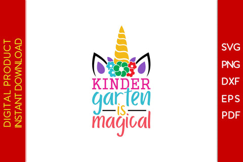 Kindergarten Is Magical Back To School SVG PNG PDF Cut File SVG Creativedesigntee 