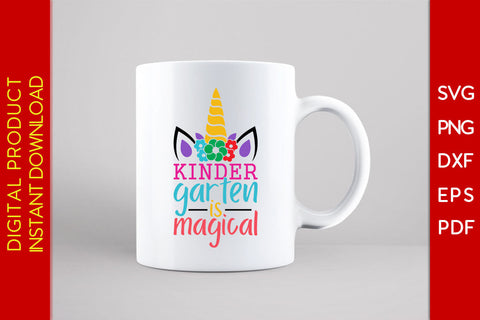 Kindergarten Is Magical Back To School SVG PNG PDF Cut File SVG Creativedesigntee 