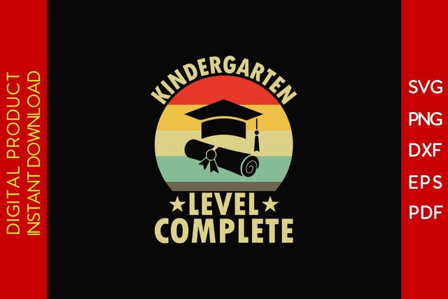 Kindergarten Level Complete Graduation SVG PNG PDF Cut File SVG Creativedesigntee 