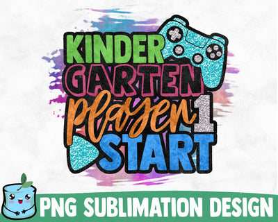 Kindergarten Player 1 Start Sublimation Design Sublimation MintyMarshmallows 