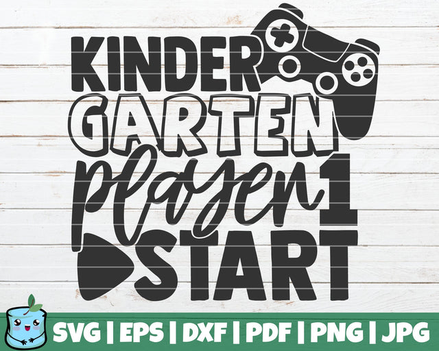 Kindergarten Player 1 Start SVG MintyMarshmallows 