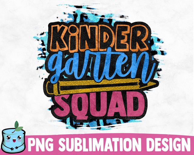 Kindergarten Squad Sublimation Design Sublimation MintyMarshmallows 