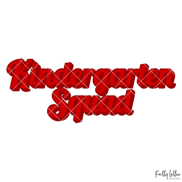 Kindergarten Squad SVG Kelly Lollar Designs 