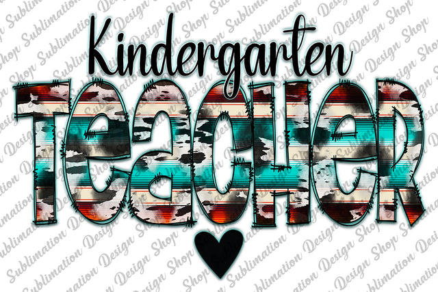 Kindergarten Teacher Png, Teacher Png, Western Png, Serape, Cowhide, School Png,Teacher Sublimation Design,Instant Download,Digital Download Sublimation SublimationDesignShop 