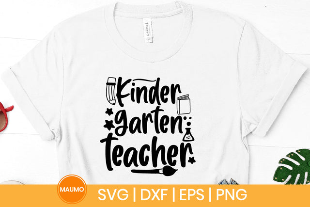 Kindergarten teacher, school svg quote SVG Maumo Designs 