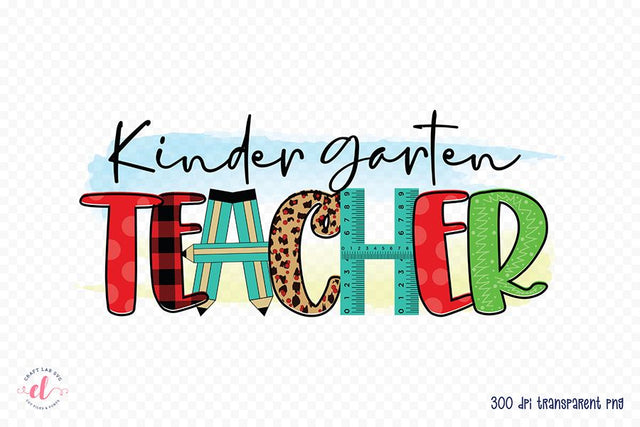 Kindergarten Teacher | Teacher PNG Sublimation Sublimation CraftLabSVG 