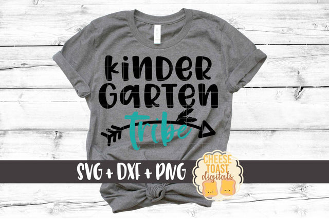 Kindergarten Tribe - School SVG PNG DXF Cut Files SVG Cheese Toast Digitals 
