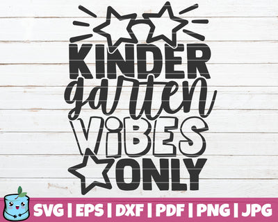 Kindergarten Vibes Only SVG MintyMarshmallows 