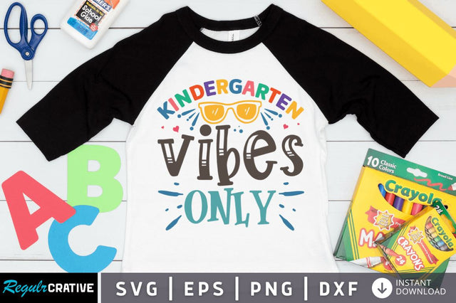 Kindergarten vibes only SVG SVG Regulrcrative 