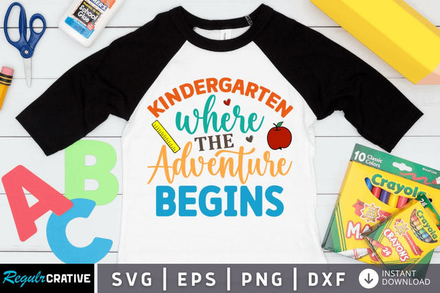 Kindergarten where the adventure begins SVG SVG Regulrcrative 