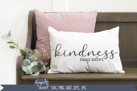 Kindness always matters SVG Designs by Jolein 