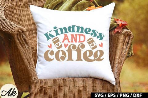 Kindness and coffee Retro SVG SVG akazaddesign 
