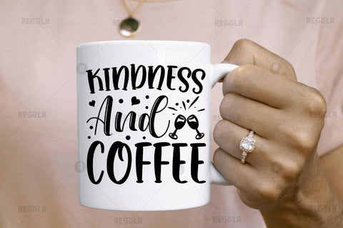 Kindness and coffee SVG SVG Regulrcrative 