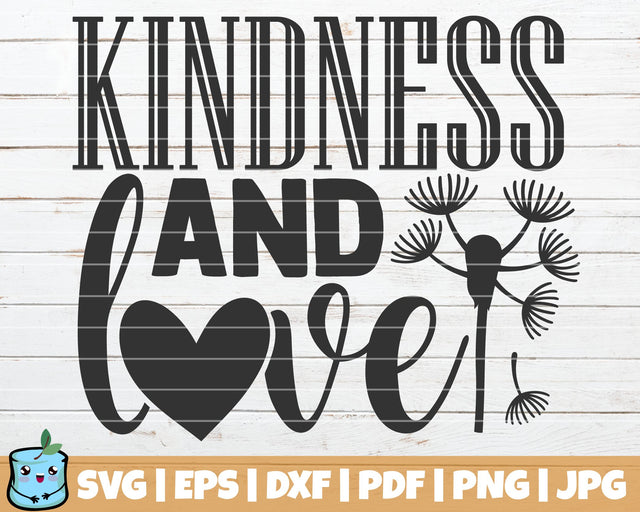 Kindness And Love SVG MintyMarshmallows 
