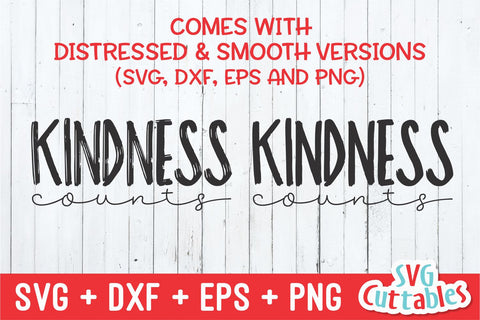 Kindness Counts svg - Kindness Cut File - Kind - svg - dxf - eps - png - Silhouette - Cricut - Digital File SVG Svg Cuttables 