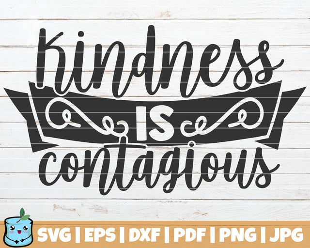 Kindness Is Contagious SVG MintyMarshmallows 