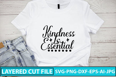 Kindness Is Essential SVG Cut File SVG Syaman 