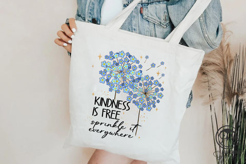 Kindness Is Free Dandelion Png Sublimation Sublimation Owlsome.Designs 