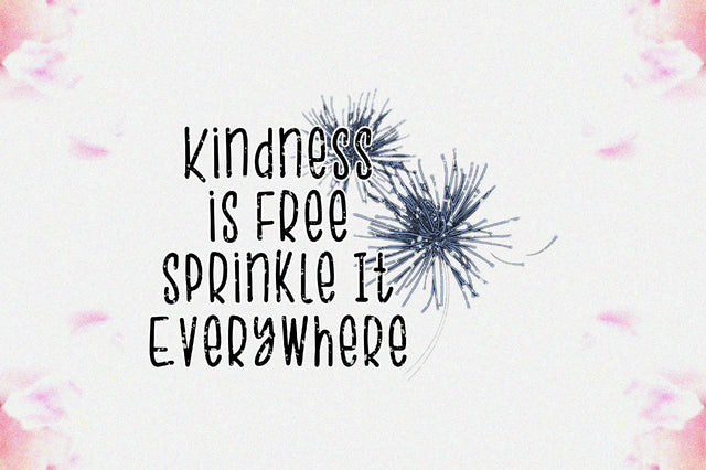 Kindness is Free Dandelion Sublimation Sublimation Jagonath Roy 