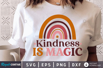 kindness is magic SVG SVG Regulrcrative 