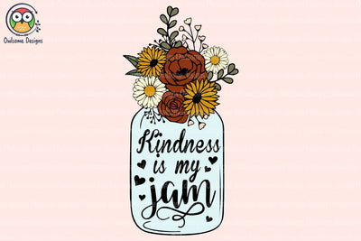 Kindness Is My Jam Sublimation Sublimation LAM HOANG THUY 