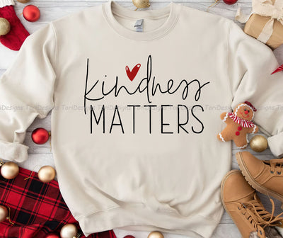 Kindness Matters Png, Positivity Quote, Kindness Matters, Kindness, Motivational Quotes, Inspiring Quotes, Positive Quotes Sublimation ToriDesigns 