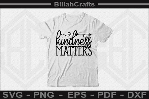 Kindness Matters SVG File SVG BillahCrafts 