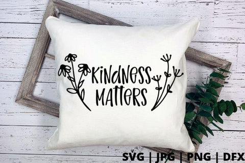 Kindness matters SVG Good Morning Chaos 