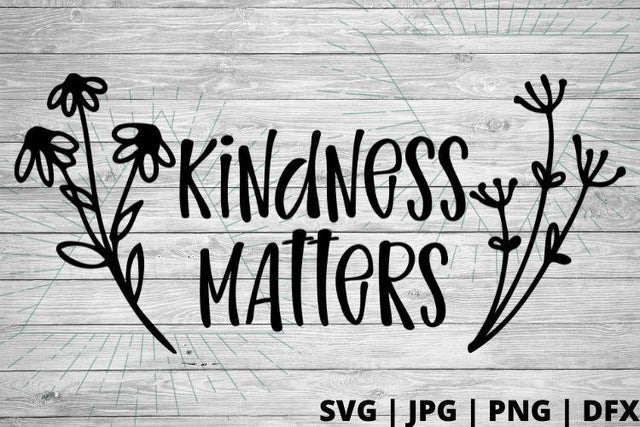 Kindness matters SVG Good Morning Chaos 