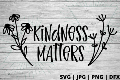 Kindness matters SVG Good Morning Chaos 