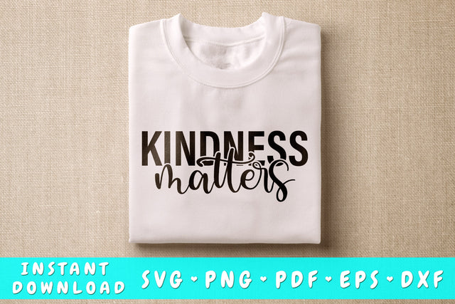 Kindness Matters SVG SVG HappyDesignStudio 