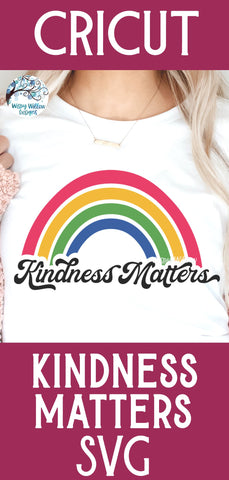 Kindness Matters SVG SVG Wispy Willow Designs 