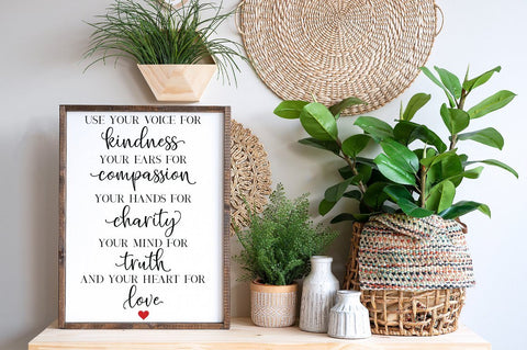 Kindness Quote SVG - Use Your Voice For Kindness. Your Ears For Compassion SVG Simply Cutz 