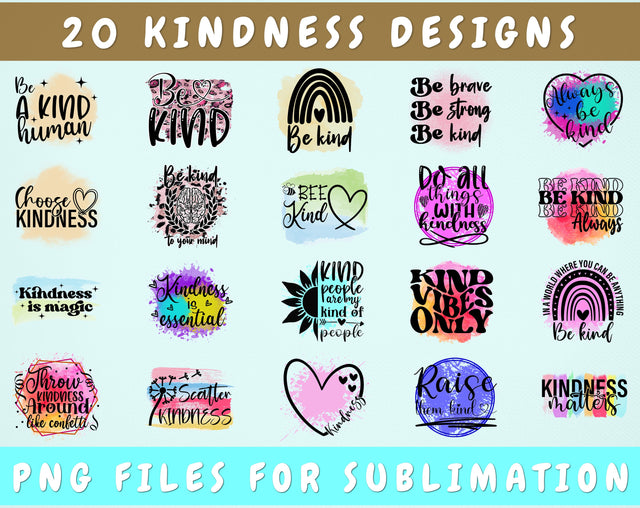 Kindness Sublimation Designs Bundle, 20 Designs, Kindness PNG Files For Sublimation, Kindness Quotes Sublimation Files, Kindness Sayings PNG Sublimation HappyDesignStudio 