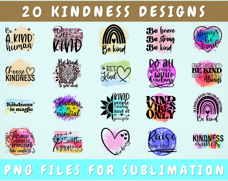 Kindness Sublimation Designs Bundle, 20 Designs, Kindness PNG Files For ...