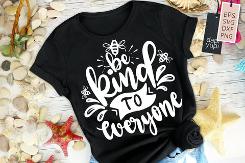 Kindness SVG Be Kind To Everyone Quotes SVG dapiyupi store 