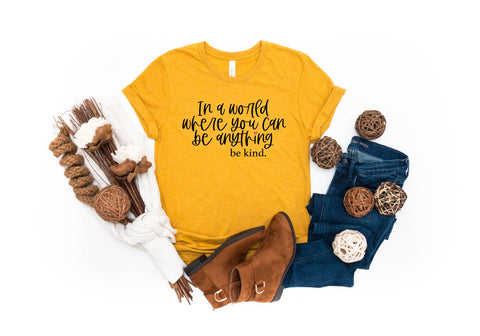 Kindness SVG - In A World Where You Can Be Anything SVG Pickled Thistle Creative 