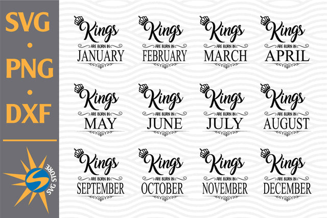 King Are Born SVG, PNG, DXF Digital Files Include SVG SVGStoreShop 