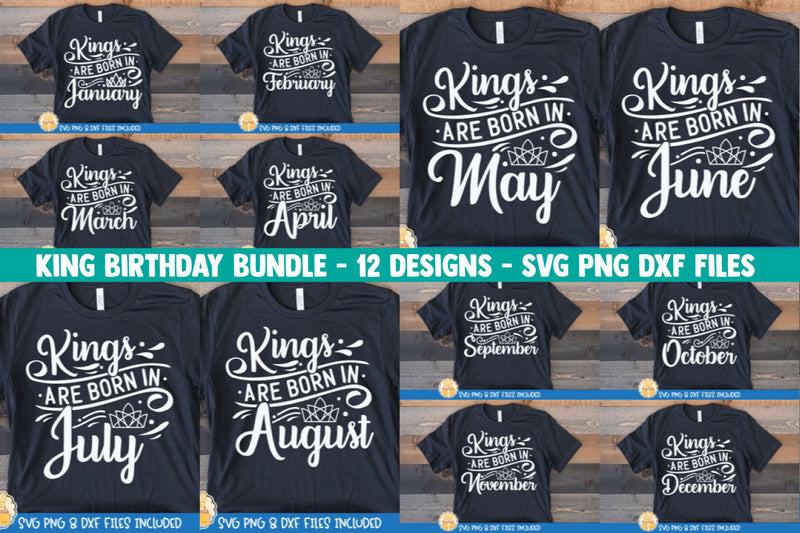 King Birthday SVG Bundle | Kings Are Born In Quote SVG Cheese Toast Digitals 